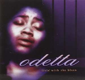 Album Odetta: Livin' With The Blues