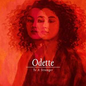 Album Odette: To A Stranger
