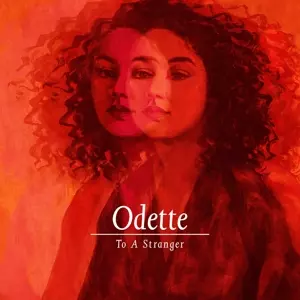 Odette: To A Stranger
