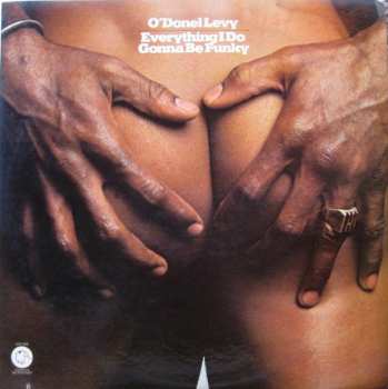 CD O'Donel Levy: Everything I Do Gonna Be Funky