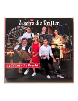 Album Oesch's Die Dritten: 25 Jahre - Es Fescht