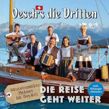 Album Oesch's Die Dritten: Die Reise Geht Weiter