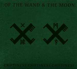 CD :Of The Wand & The Moon:: :Emptiness:Emptiness:Emptiness: 246239