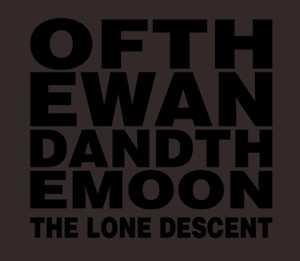 :Of The Wand & The Moon:: The Lone Descent