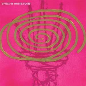 Album Office Of Future Plans: Office Of Future Plans