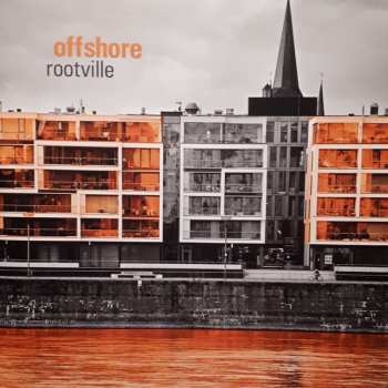 Album Offshore: Rootville