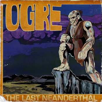 2LP Ogre: The Last Neanderthal 348276