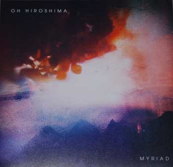 Album Oh Hiroshima: Myriad