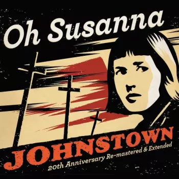 Oh Susanna: Johnstown