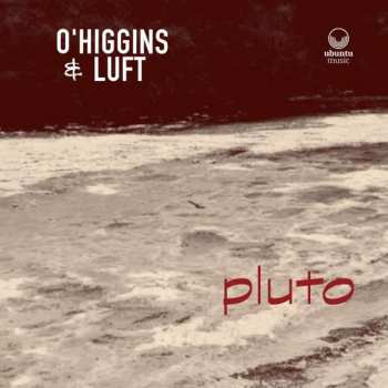 Album O'higgins & Luft: Pluto