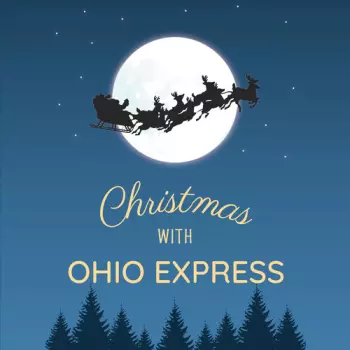 Ohio Express: Ohio Express' Christmas Hits