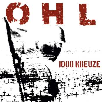 Album OHL: 1000 Kreuze