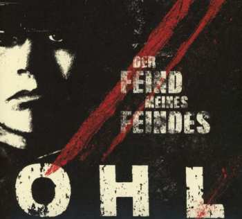Album OHL: Der Feind Meines Feindes