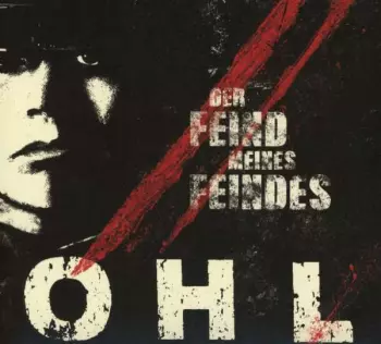 OHL: Der Feind Meines Feindes