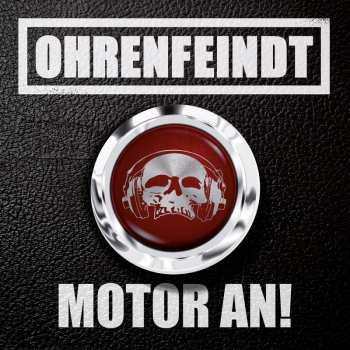 LP/CD Ohrenfeindt: Motor An! 261023