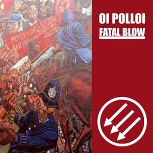 Album Oi Polloi/fatal Blow: 7-split