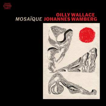 Oilly Wallace: Mosaïque