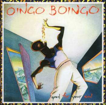 CD Oingo Boingo: Good For Your Soul 370083