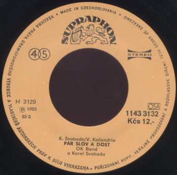 SP OK Band: Pár Slov A Dost / On