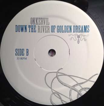 LP Okkervil River: Down The River Of Golden Dreams 254989