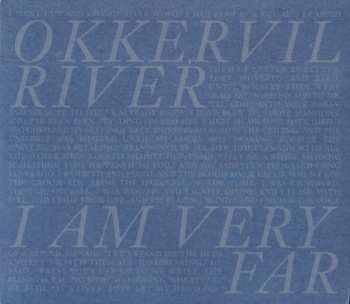 CD Okkervil River: I Am Very Far 280529