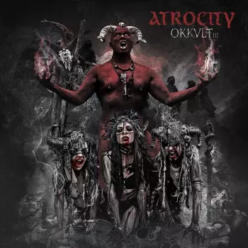 Atrocity: Okkult III