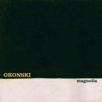 CD Steve Okonski: Magnolia 425137