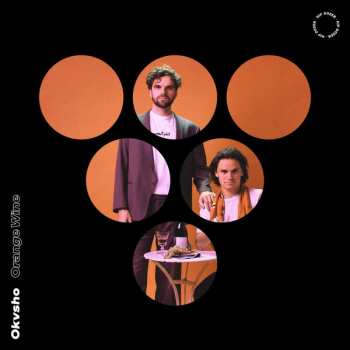 Album Okvsho: Orange Wine EP