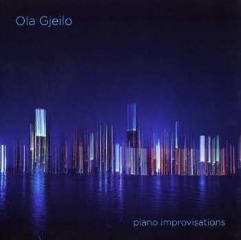 Album Ola Gjeilo: Piano Improvisations / Stone Rose