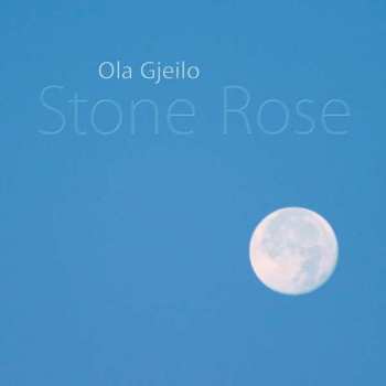 Album Ola Gjeilo: Stone Rose