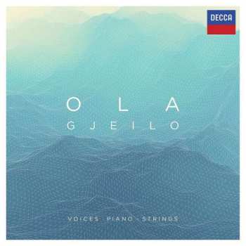 Album Ola Gjeilo: Voices • Piano • Strings