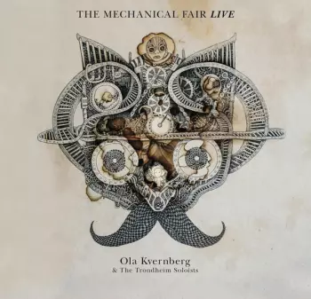 Ola Kvernberg: The Mechanical Fair Live