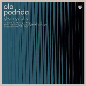 CD Ola Podrida: Ghosts Go Blind 417909