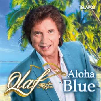 Album Olaf Malolepski: Aloha Blue