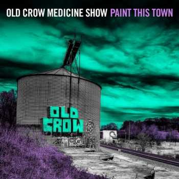 LP Old Crow Medicine Show: Paint This Town  438562