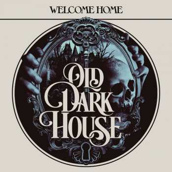 Album Old Dark House: Welcome Home