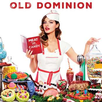 Album Old Dominion: Meat And Candy