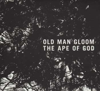 CD Old Man Gloom: The Ape Of God 2529