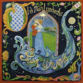 Album Old Man Luedecke: Tender Is The Night