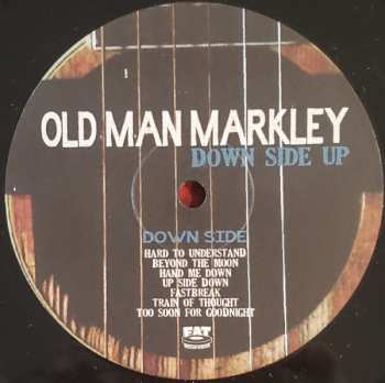 LP Old Man Markley: Down Side Up 85071