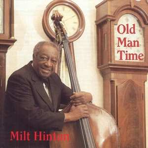 Album Milt Hinton: Old Man Time