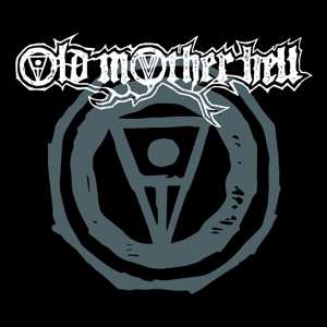 Album Old Mother Hell: Old Mother Hell