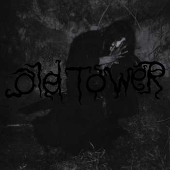 Album Old Tower: Old King Of Witches