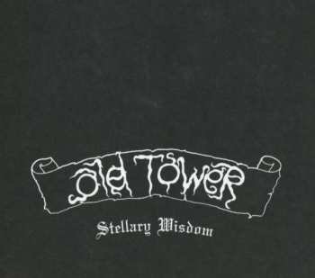 Old Tower: Stellary Wisdom