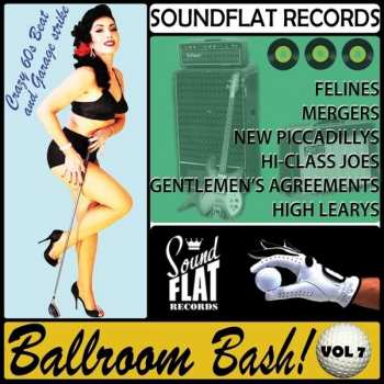 Album Oldie Sampler: Soundflat Records Ballroom Bash 7