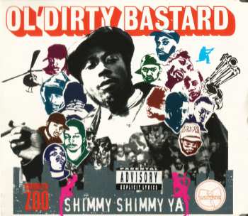 Album Ol' Dirty Bastard: Shimmy Shimmy Ya