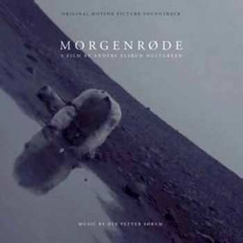 Album Ole Petter Sørum: Morgenrøde (Original Motion Picture)
