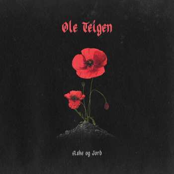 CD Ole Teigen: Aske Og Jord 262431