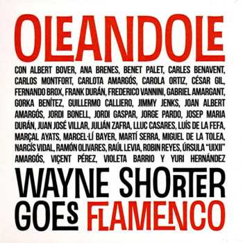 Album Oleandole: Wayne Shorter Goes Flamenco