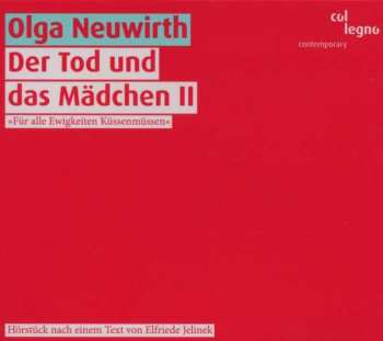 Album Olga Neuwirth: Der Tod Und Das Mädchen II